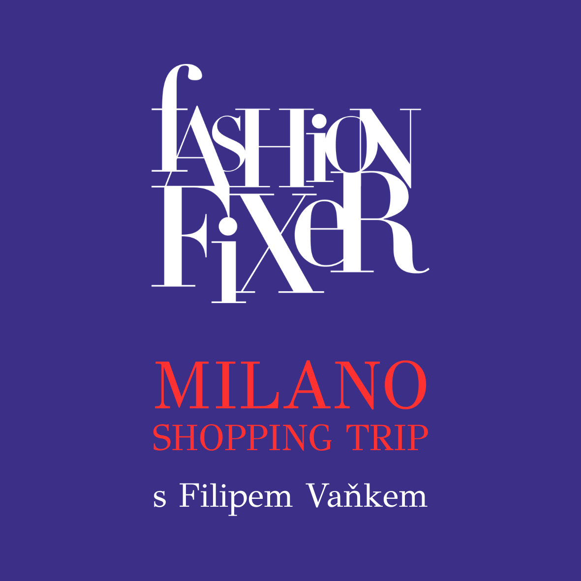 MILANO SHOPPING TRIP